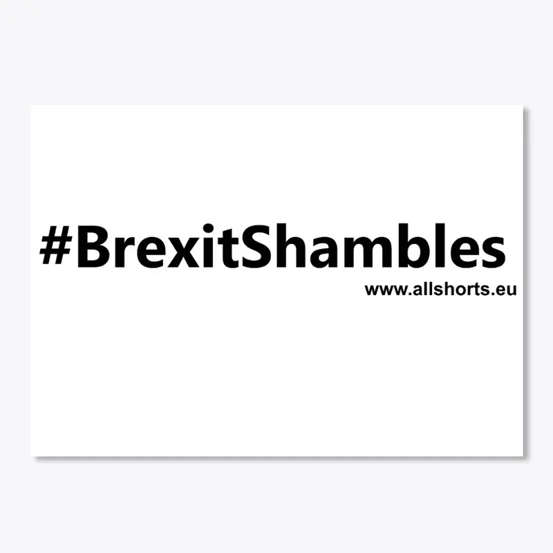 #Brexit Shambles