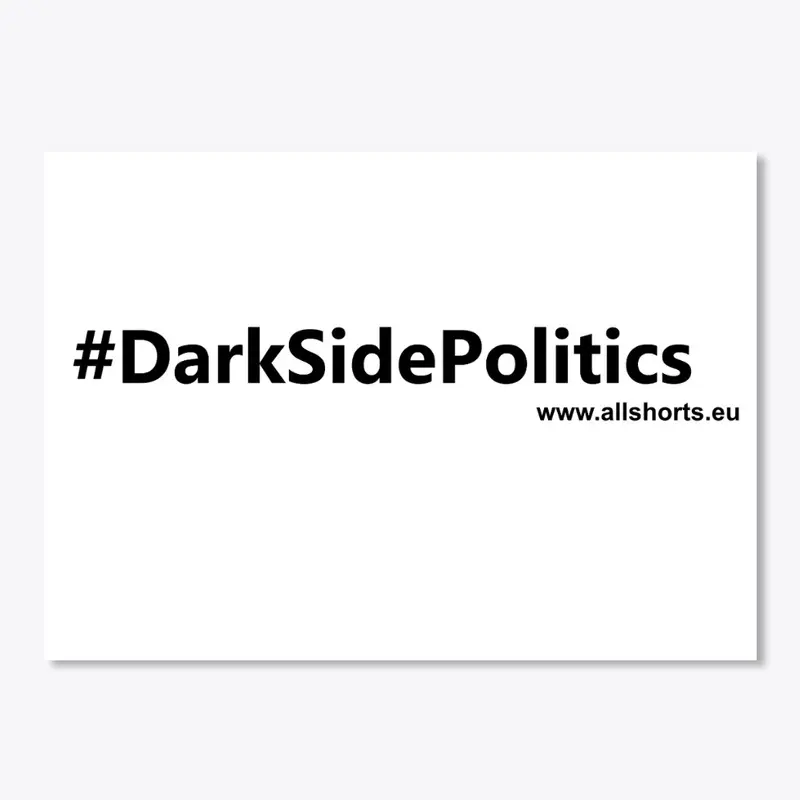 Dark Side Politics